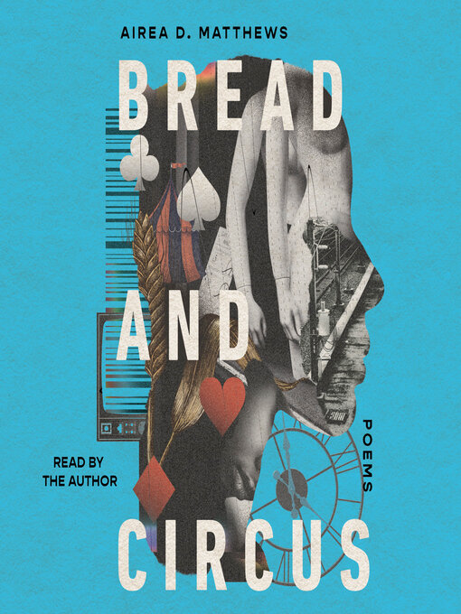 Title details for Bread and Circus by Airea D. Matthews - Available